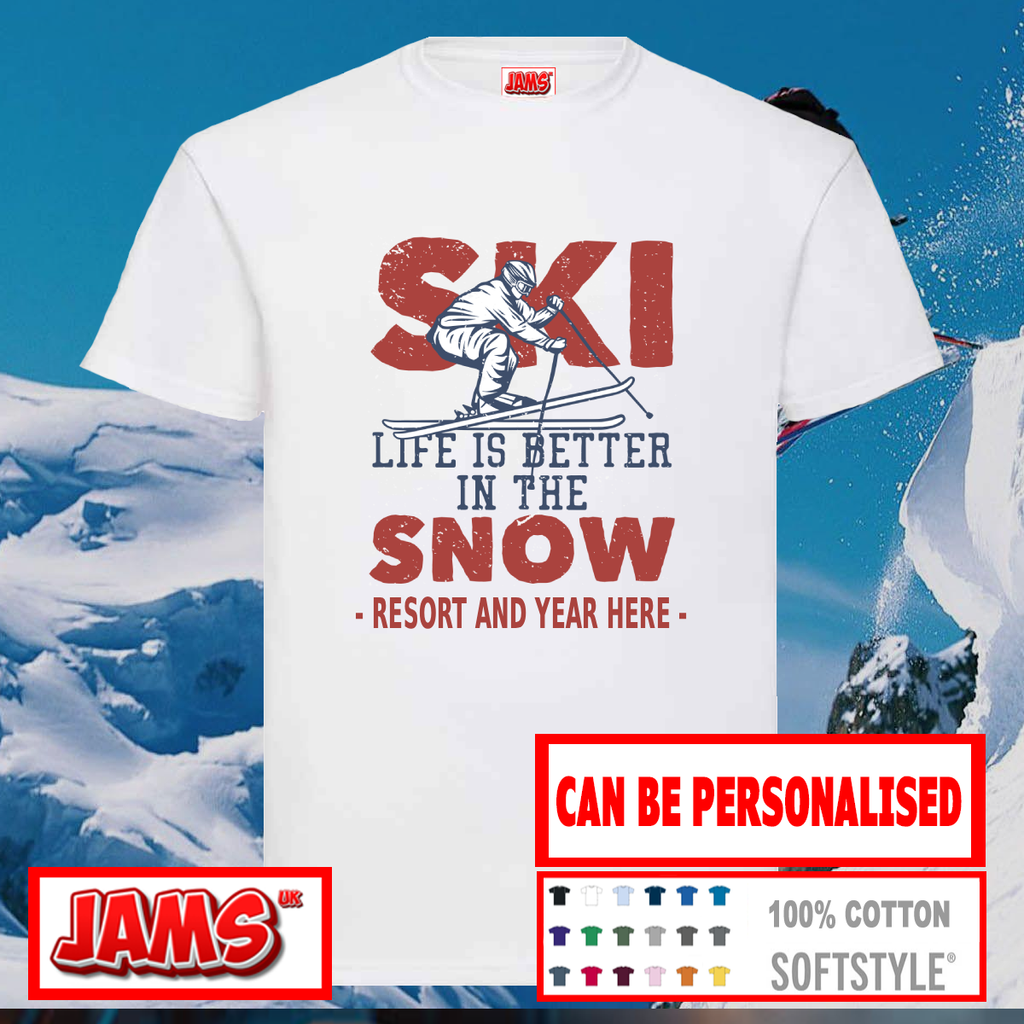 Ski Life Is Better T Shirt