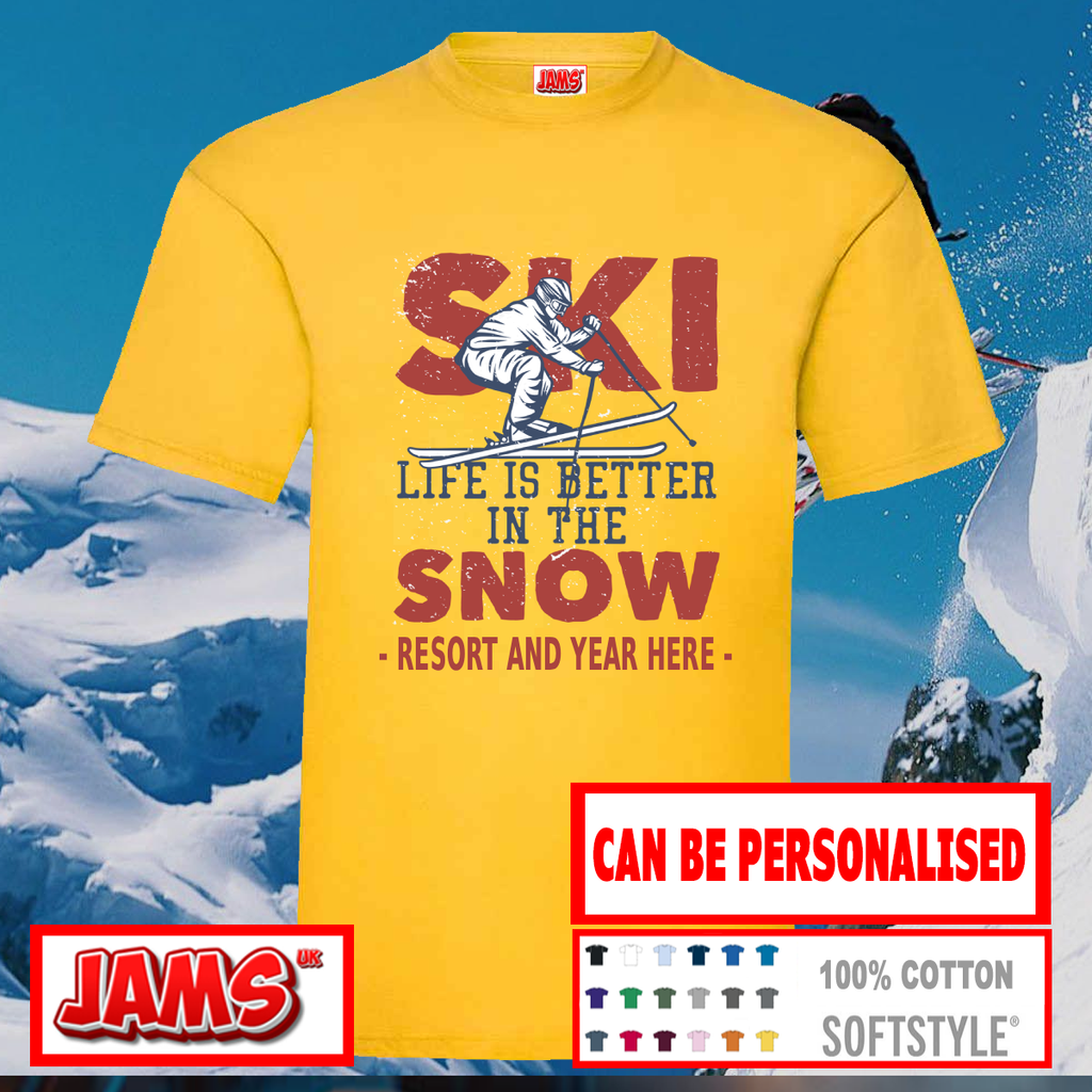 Ski Life Is Better T Shirt