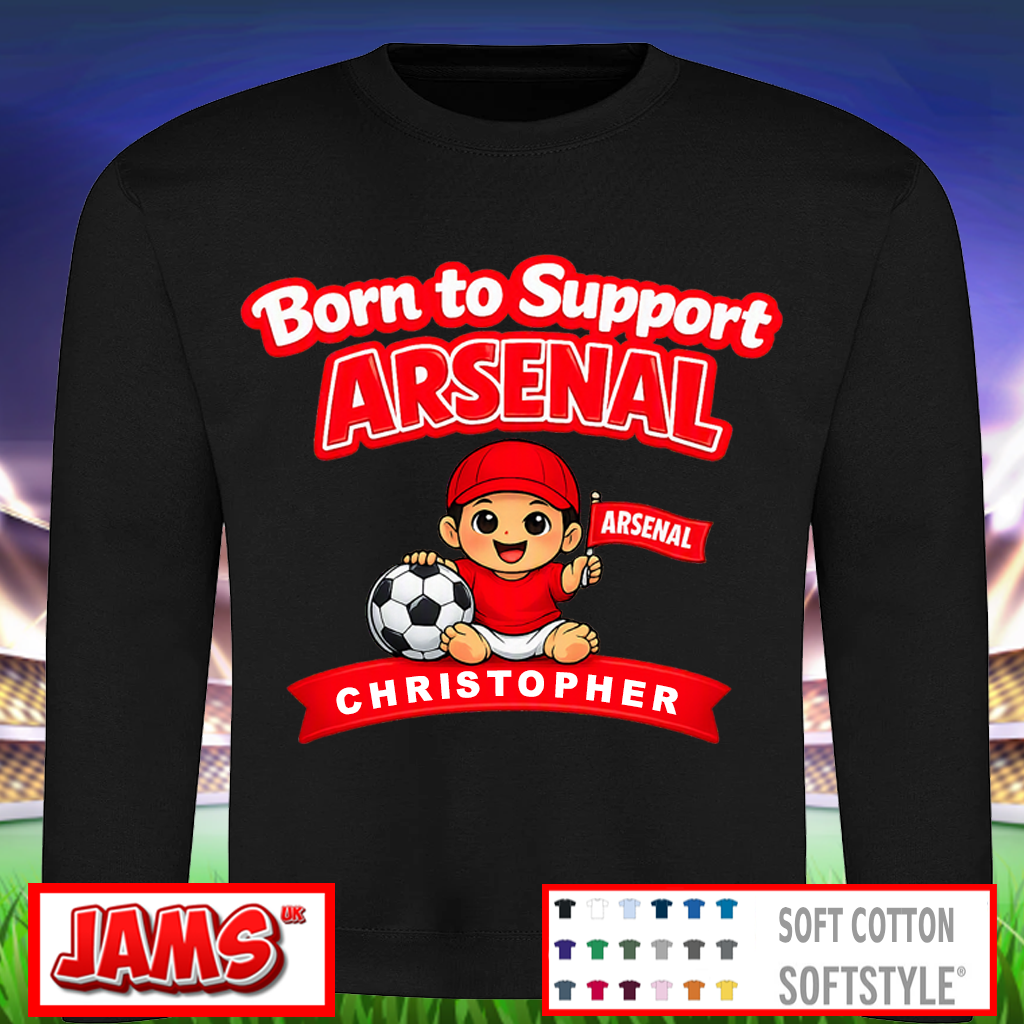 Arsenal - Born To Support Sweatshirt